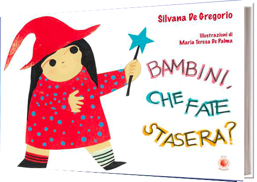 Bambini, che fate stasera?