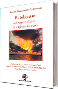 Betelgeuse  nel respiro di Dio...  la sinfonia del cuore