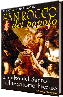 San Rocco del popolo: Il culto del Santo nel territorio lucano