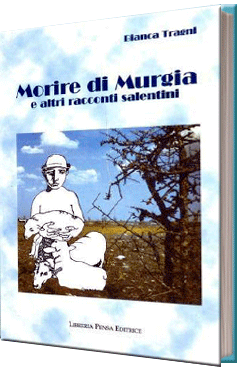 Morire di Murgia e altri racconti salentini